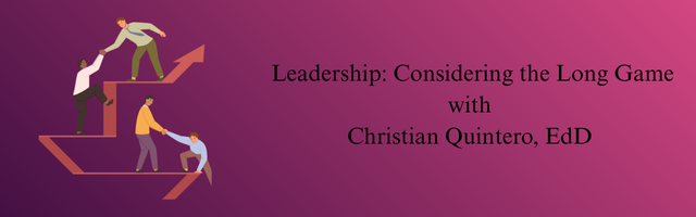 Leadership Considering the Long Game (1)